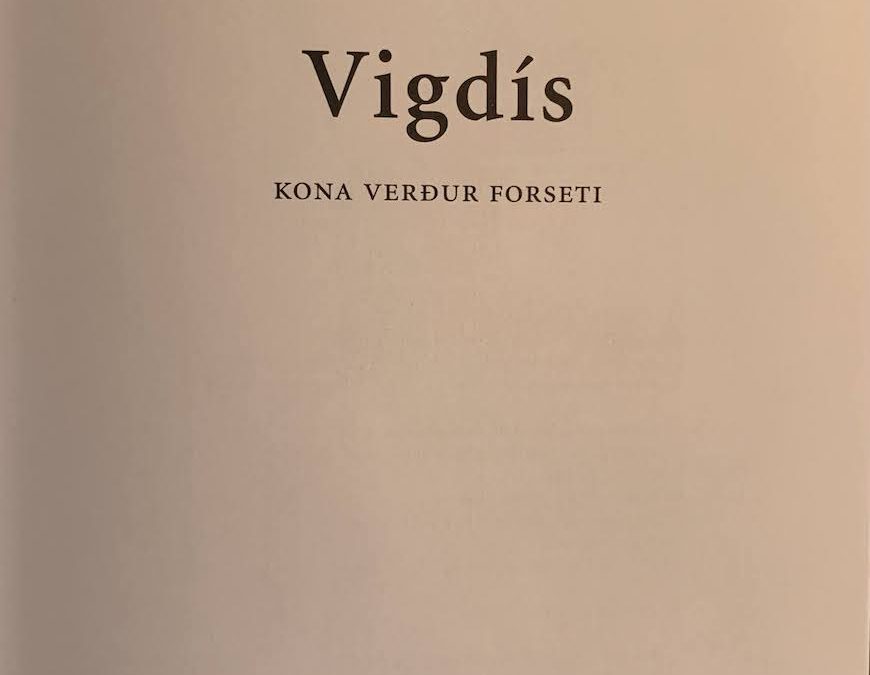 Vigdís: Kona verður forseti (Páll Valsson)