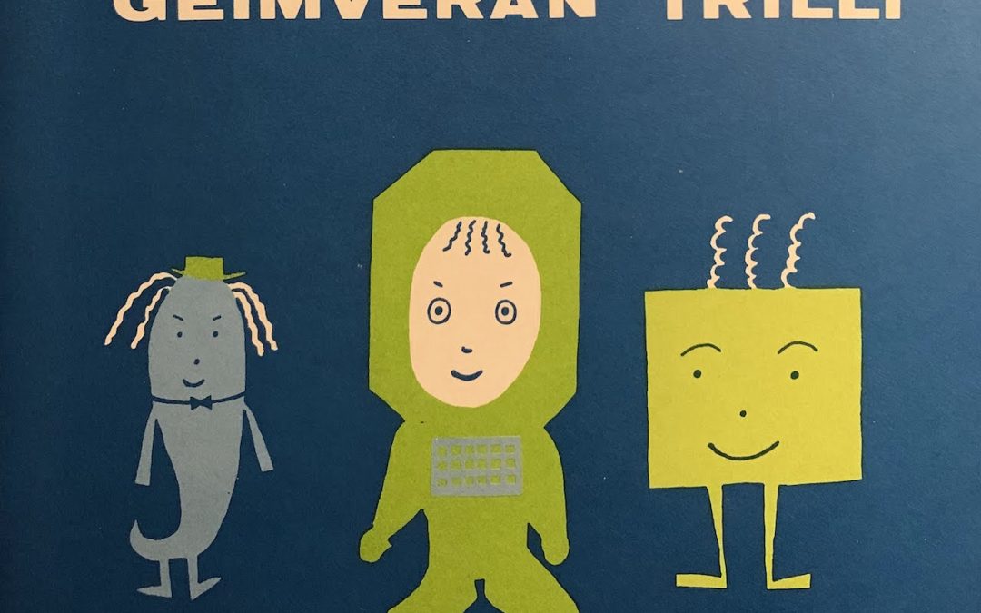 Geimveran Trilli (myndir: Höfundur og Úlfar Harri)